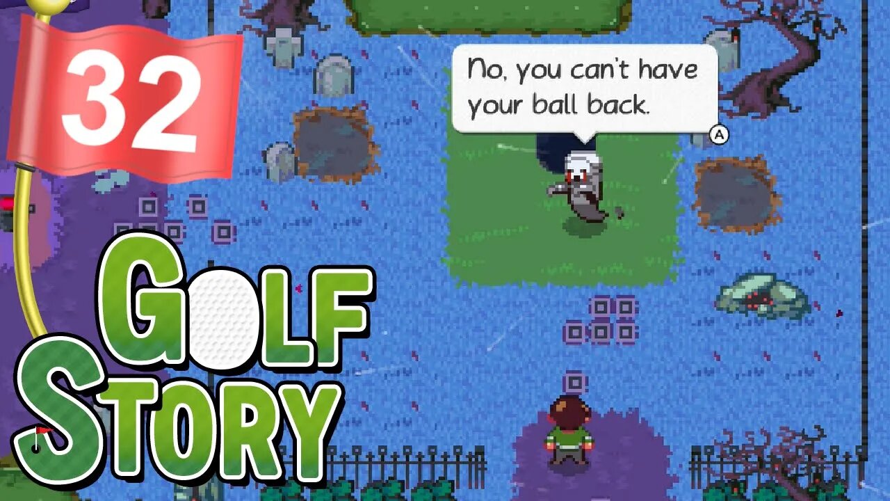 Golf Story Blind Walkthrough Part 32: Ghost Of A Chance