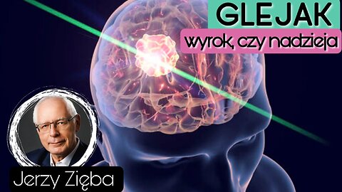 Glejak: wyrok czy nadzieja - Jerzy Zięba