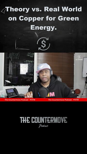 Theory vs. Real World on Copper for Green Energy. #TITM