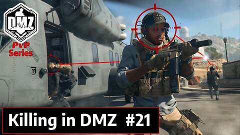 DMZ PvP Series - Part 21