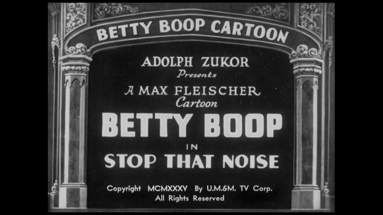 Betty Boop - Stop That Noise (1935)