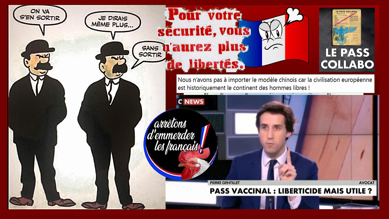 Le "Pass Vaccinal" tuera peu à peu toutes vos libertés ! dixit Maître P.Gentillet (Hd 720)