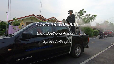 Covic 19 Thailand Bang Buathong Authority sprays Antiseptic