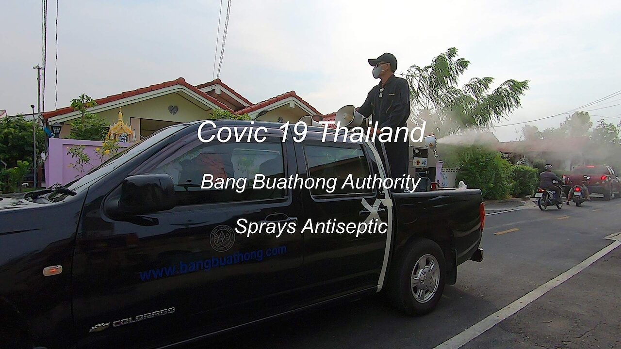 Covic 19 Thailand Bang Buathong Authority sprays Antiseptic