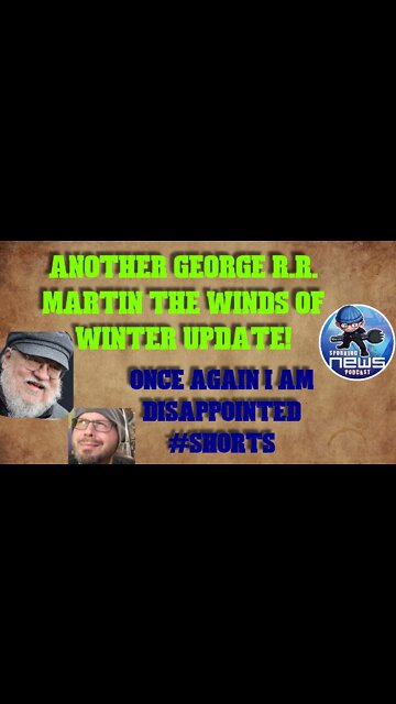 ANOTHER George R.R. Martin the Winds of Winter UPDATE! Once again I am disappointed #shorts