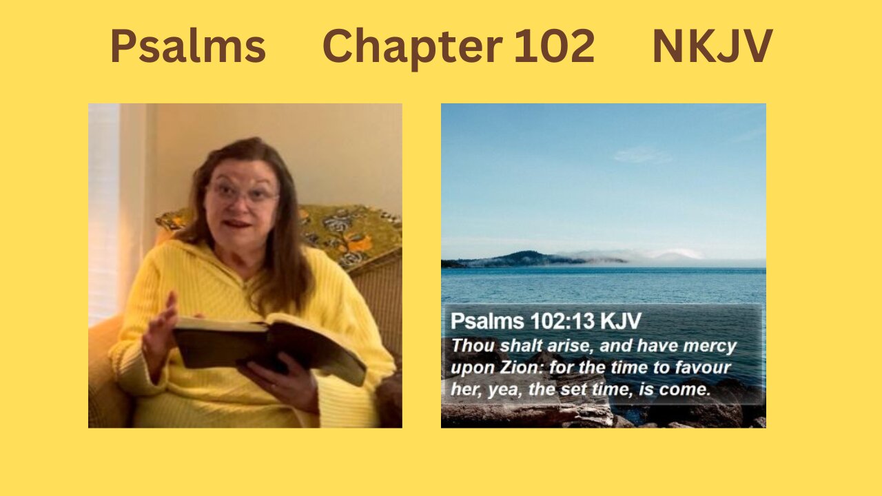 Psalms 102 : 03/10/24