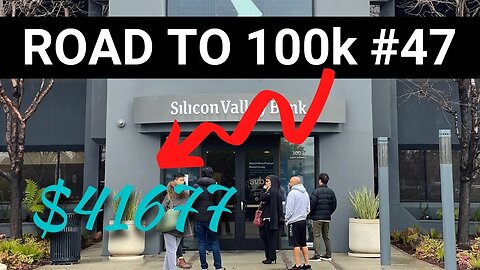 Road To 100k - Episode 47 - Silicon Valley Bank ...