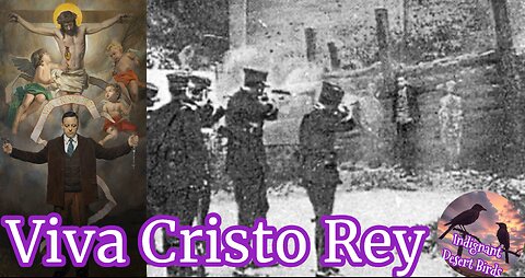 Blessed Miguel Pro said Viva Cristo Rey as he was murdered by the Anti Catholic Mexican Government