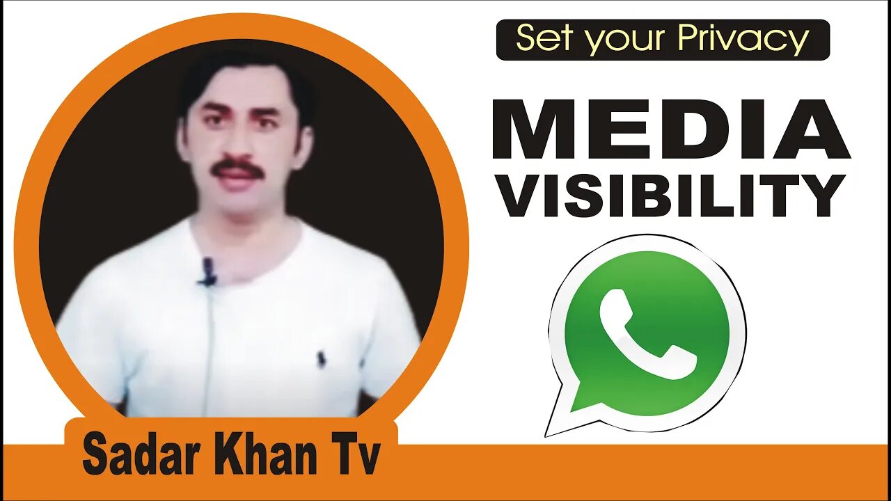 Media Visibility|Whatsapp|setting|Privacy|Show|Hide|media visibility Setting|Sadar Khan Tv