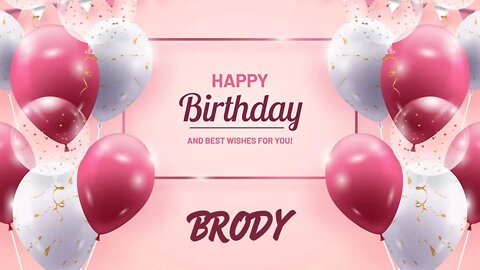 Happy Birthday to Brody - Birthday Wish From Birthday Bash