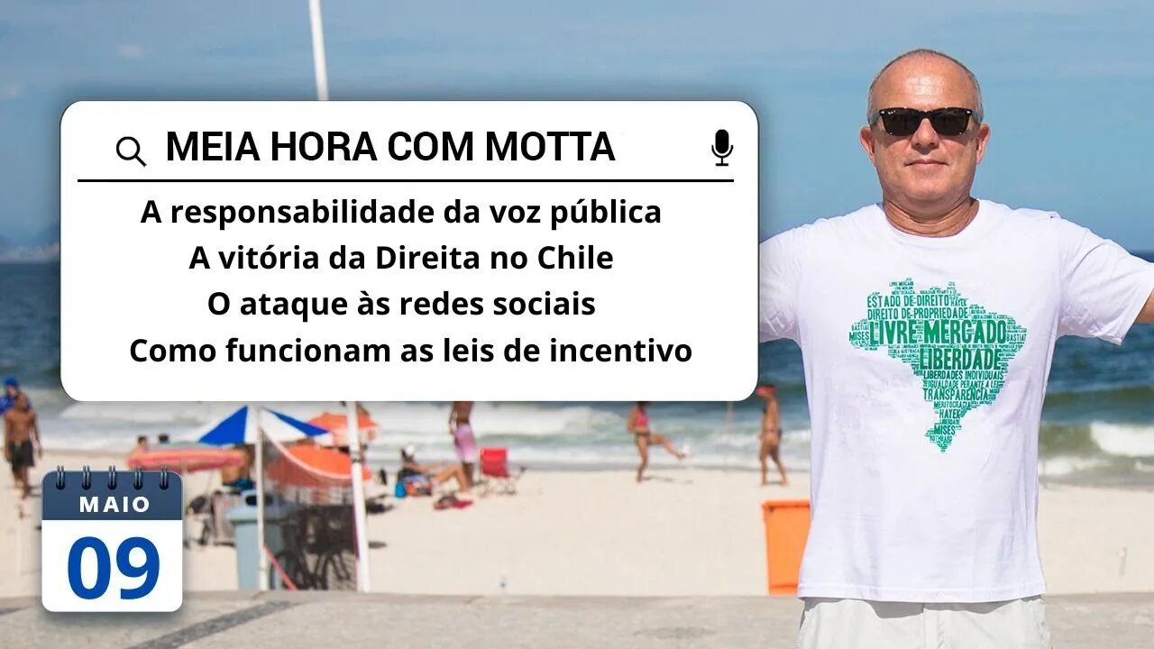 Meia Hora com Motta - 9 de maio de 2023