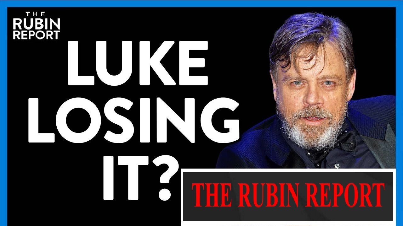 BLAZE TV SHOW 3/11/2022 - Mark Hamill Loses It After Falling for Insane Democrat Propaganda