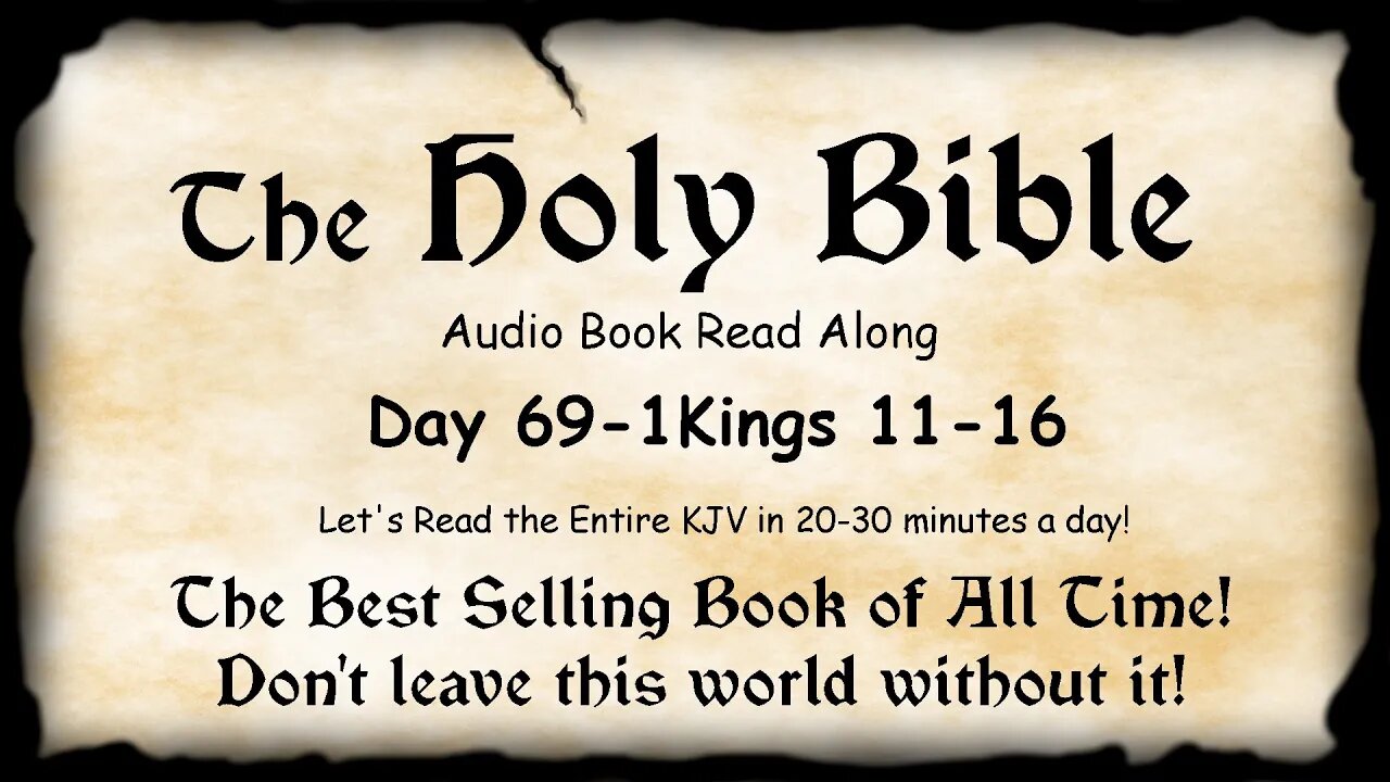 Midnight Oil in the Green Grove. DAY 69 - 1Kings 11-16 (Kingdom Divided) KJV Bible Audio Read Along