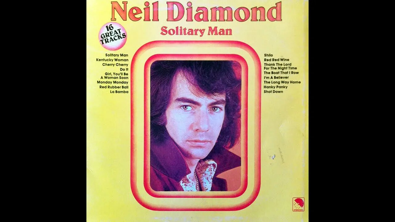 Neil Diamond "Solitary Man"