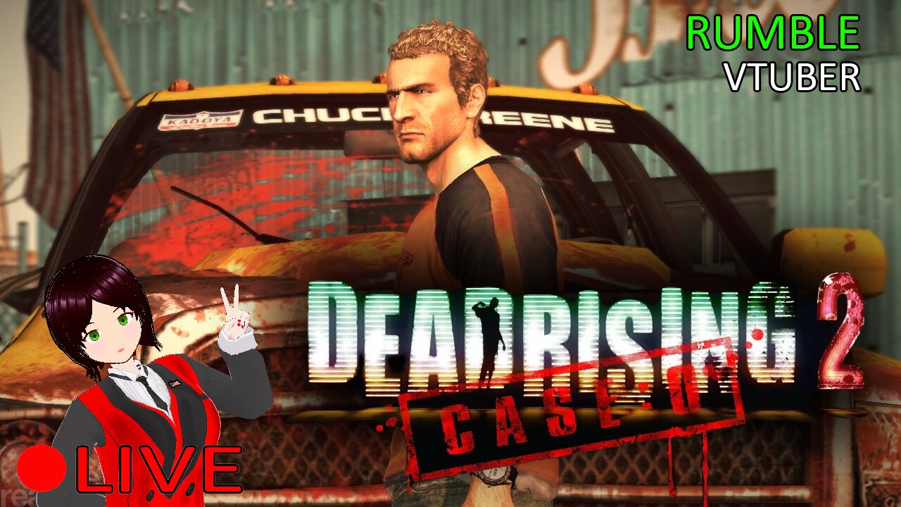 (VTUBER) - BIG ANNOUCEMENT TODAY + Starting the DR2 Saga - Dead Rising 2: Case Zero - RUMBLE