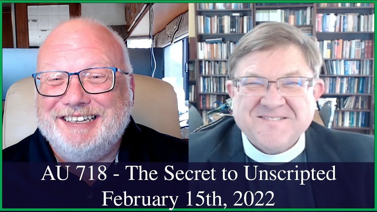 Anglican Unscripted 718 - The Secret to Unscripted