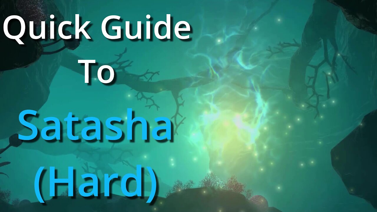 Satasha (Hard) - Quick Guide (2020)