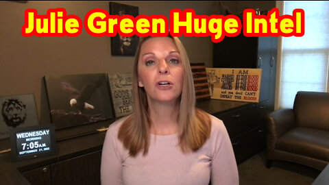 Julie Green Huge Intel!.