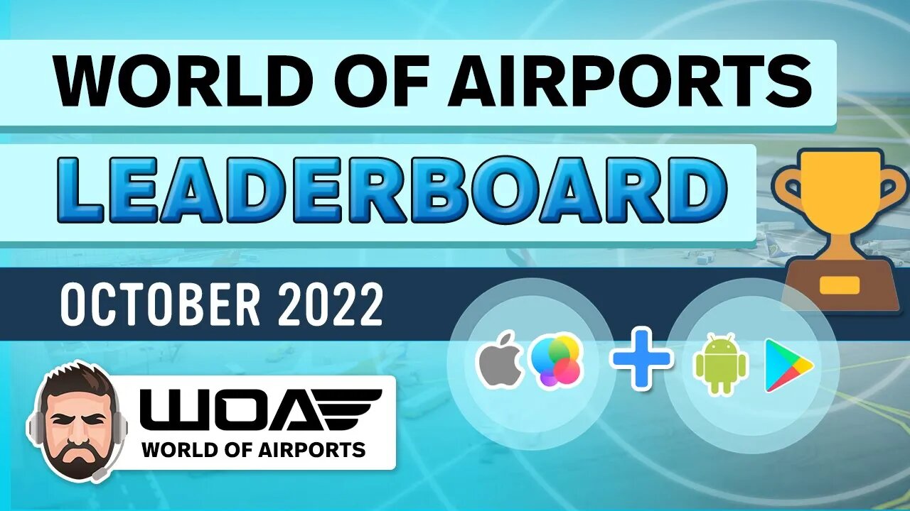 Who are the TOP 50 Airlines in World of Airports? -- October 2022 --