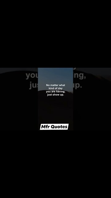 No matter what kind of day....Quotes of the day in english