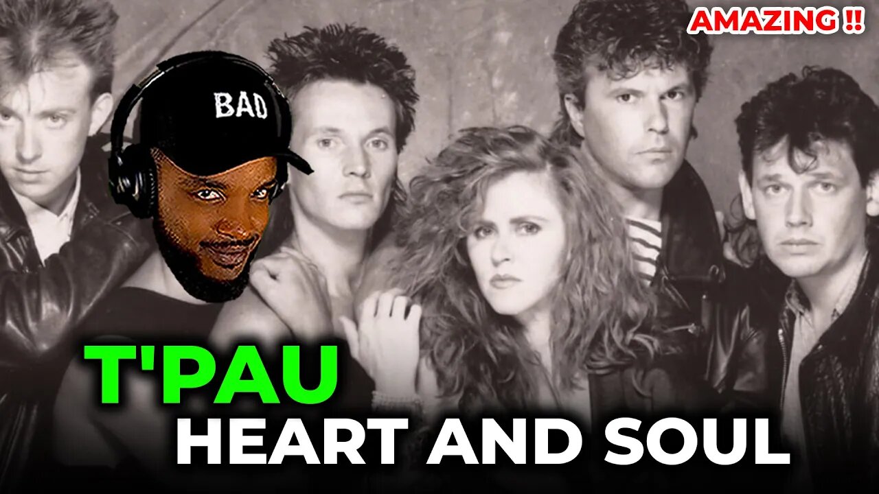 🎵 T pau - Heart and Soul REACTION