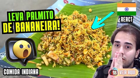 Esse PRATO é à base de PALMITO de BANANEIRA! Reagindo a COMIDAS DE RUA INDIANAS | Veja Aqui Reacts