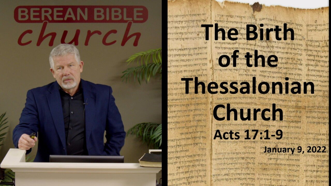 The Birth of the Thessalonian Church (Acts 17:1-9)