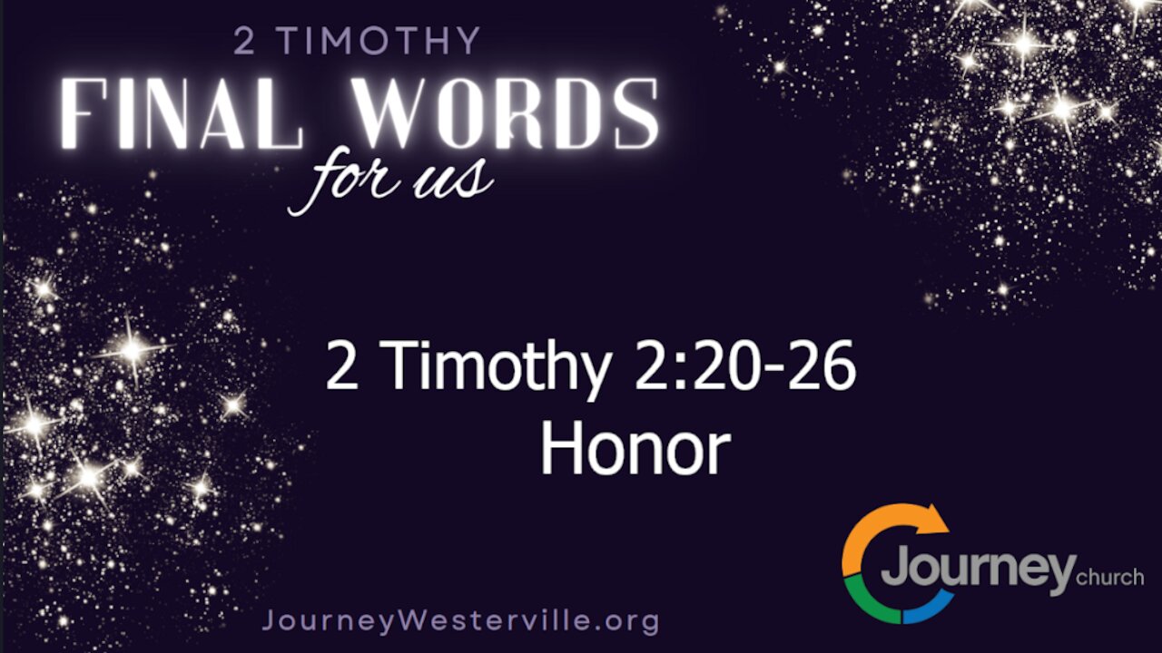 Honor - 2 Timothy 2:20-26