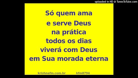 Só quem ama e serve Deus na prática todos os dias viverá com Deus em Sua morada eterna kfm8794