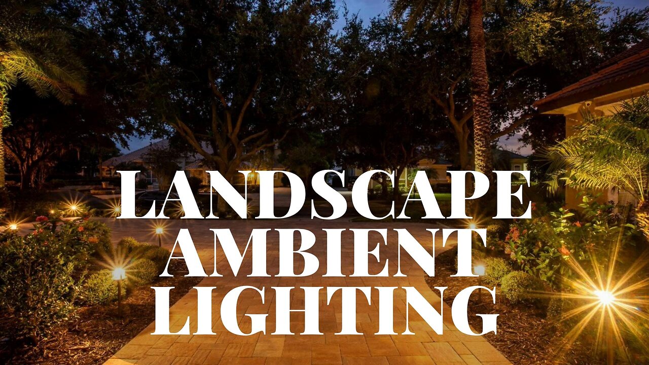 Landscape Ambient Lighting • General Overview • Free Landscape Lighting Course