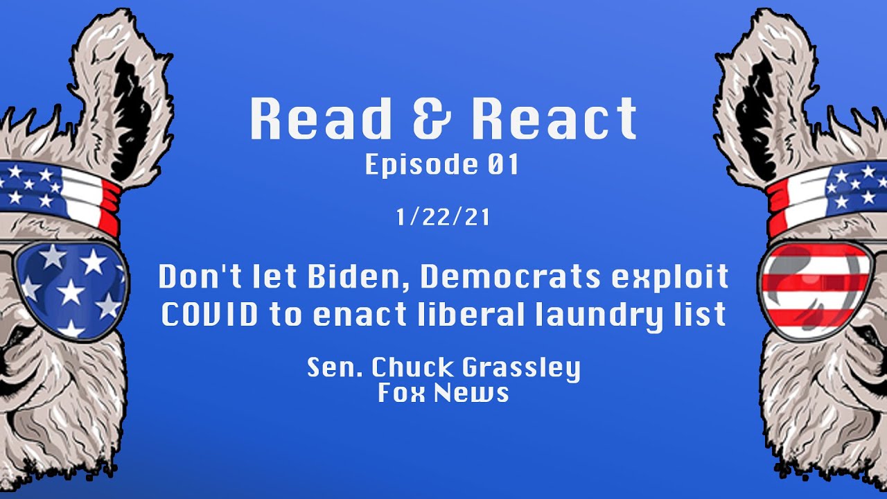 Read & React - Don't let Biden, Democrats exploit COVID to enact liberal laundry list