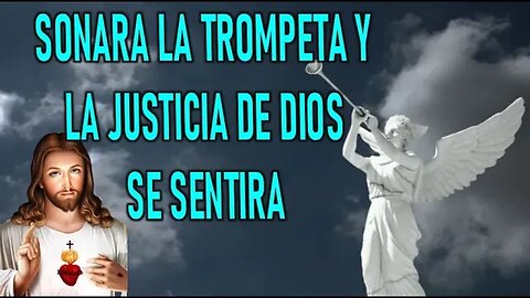 SONARA LA TROMPETA Y LA JUSTICIA DE DIOS SE SENTIRA - JESUCRISTO AGONIZANTE A ELIA DEL CARMEN