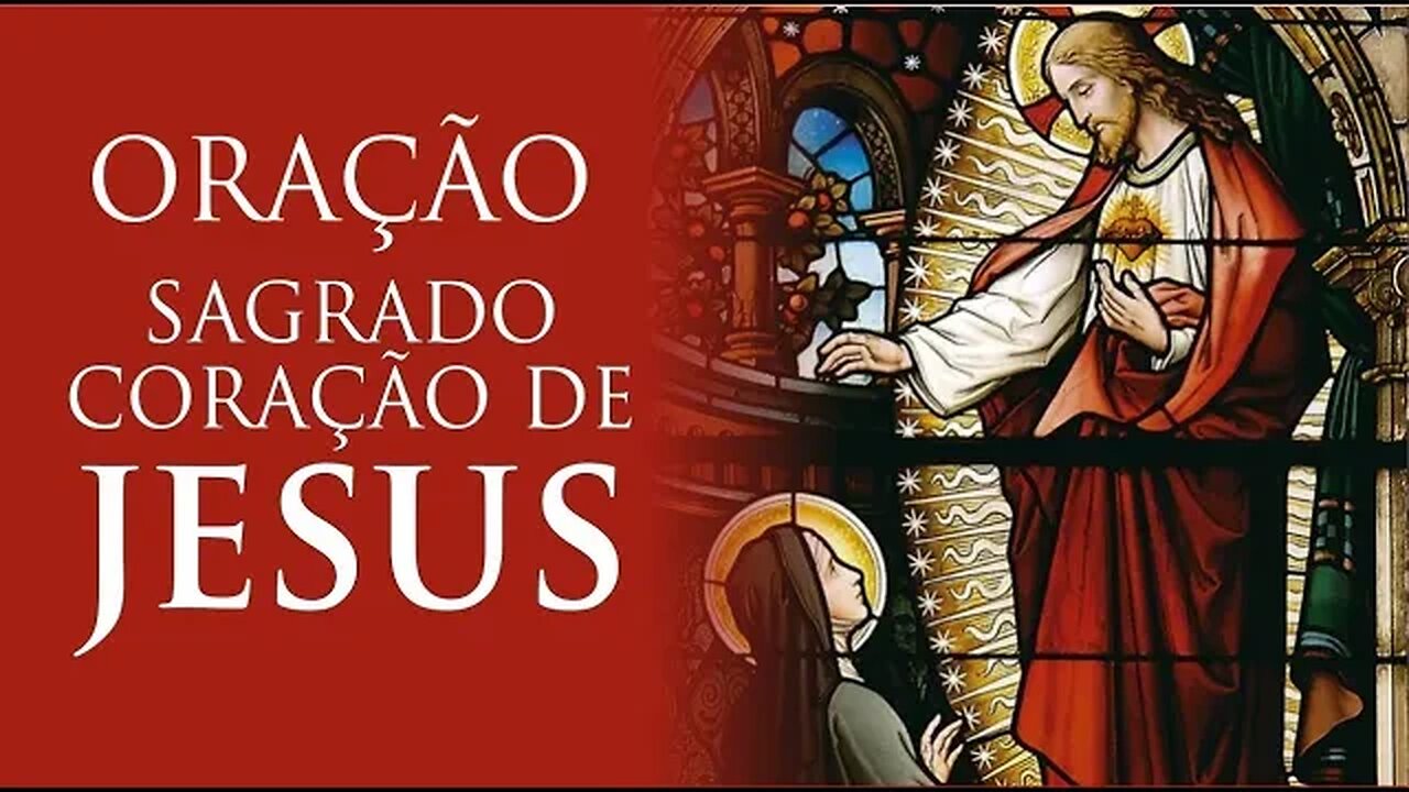 ENTREGUE-SE AO SAGRADO CORAÇÃO DE JESUS