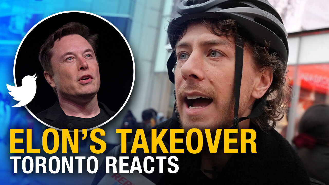 Elon Musk snaps up Twitter: Torontonians react to a corporate takeover in the name of free speech