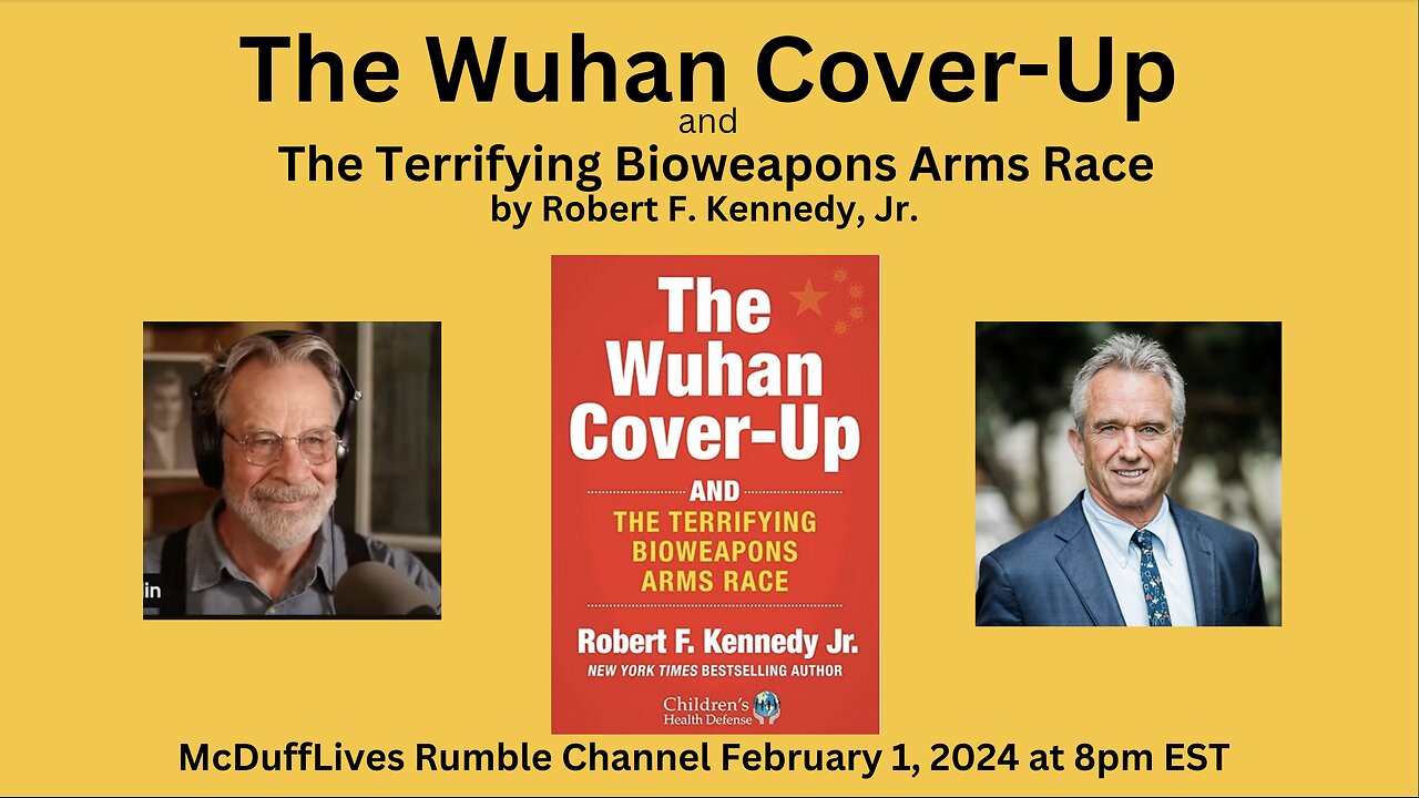 The Wuhan Cover-Up, by RFK Jr. February 1, 2024