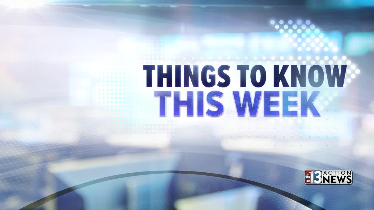 Things To Know This Week -- May 13