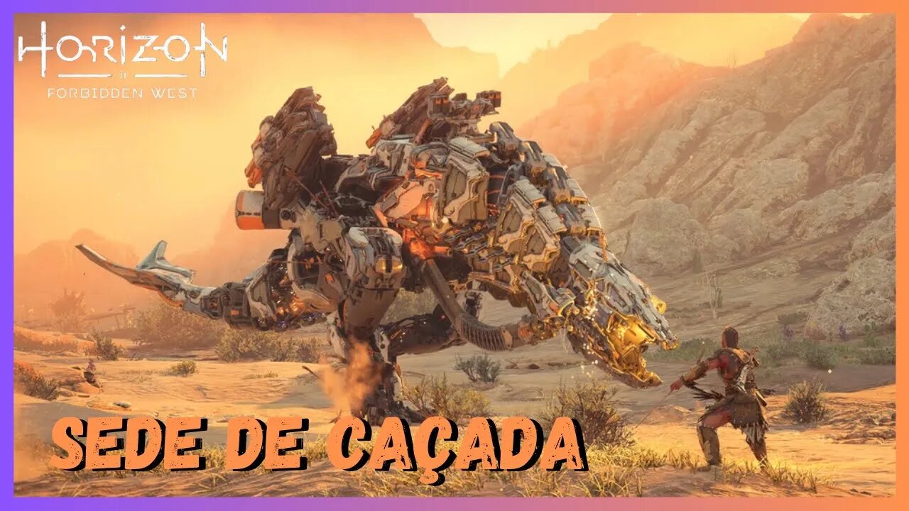 SEDE DE CAÇADA - Horizon Forbidden West Legendado em Português