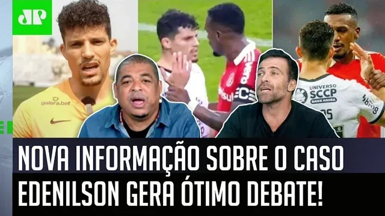 "O Edenilson TÁ REVOLTADO, mas..." NOVIDADE sobre acusação de RACISMO é DIVULGADA e gera DEBATE!