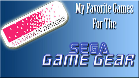 My Favorite Game Gear games