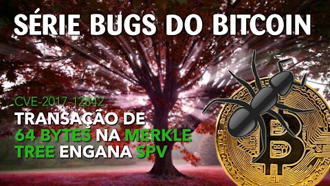 CVE-2017-12842 O ataque que custa um milhão de dólares para fazer encaixar uma transação na Merkle