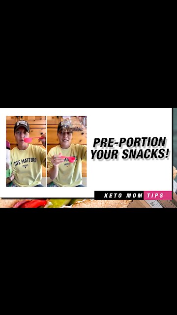 Pre Portion Your Snacks | Keto Mom