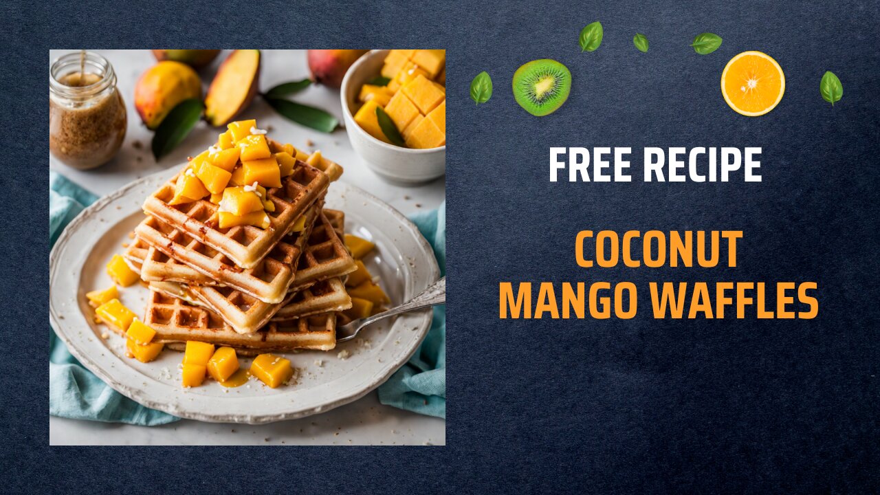 Free Coconut Mango Waffles Recipe 🥭🥥🧇