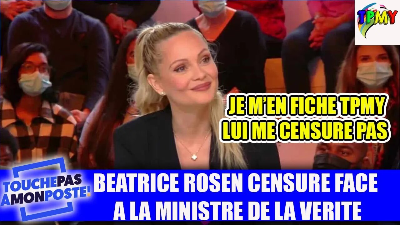 CLASH ENTRE @Béatrice Rosen et LA MINISTRE DE LA VERITE, sonia backes #tpmp #hanouna #complotisme