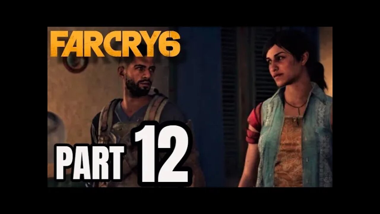 Far Cry 6 - Part 12 - Meeting Baby Montero