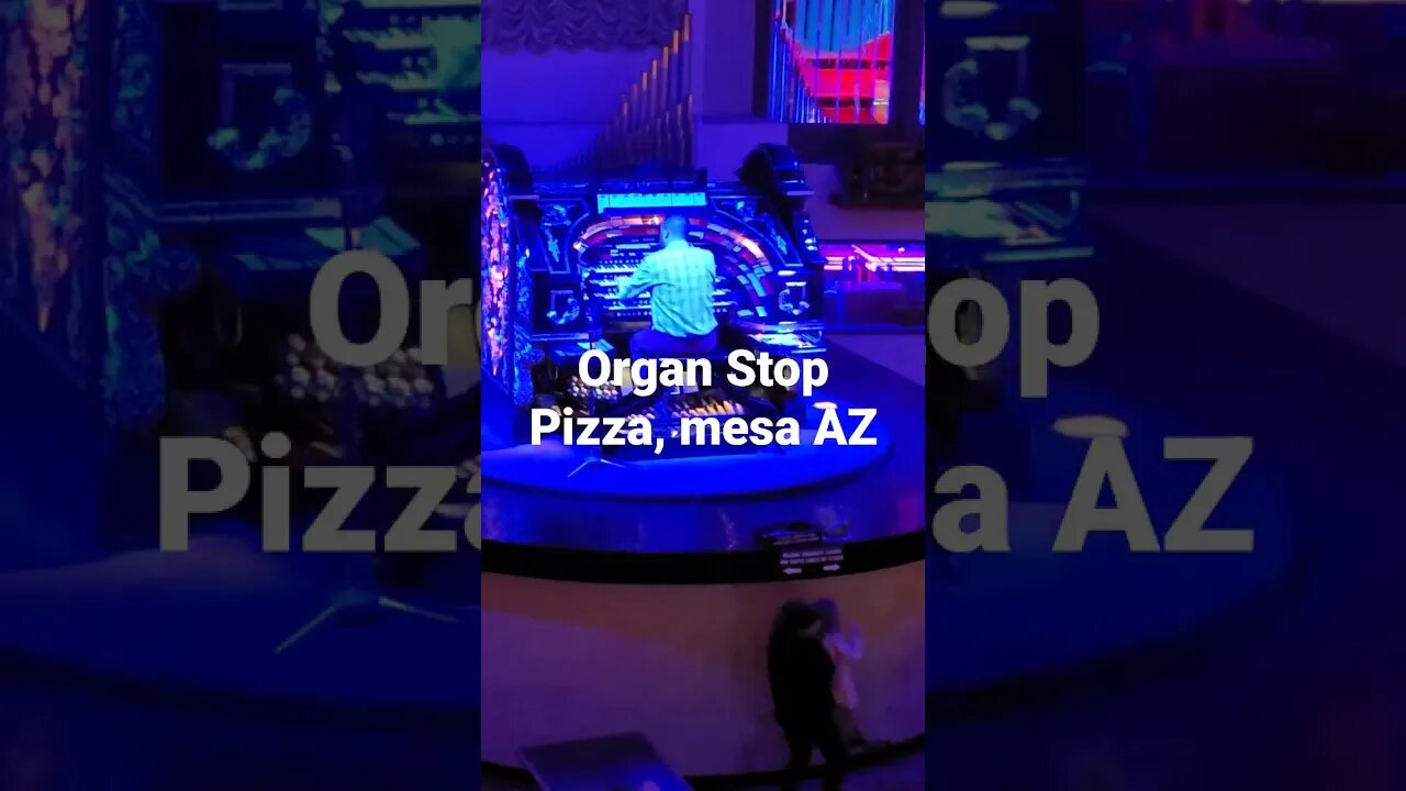 Organ Stop Pizza show Mesa AZ