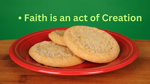 • Faith is an act of Creation Messages from Ann & the Angels - 12/14/2024