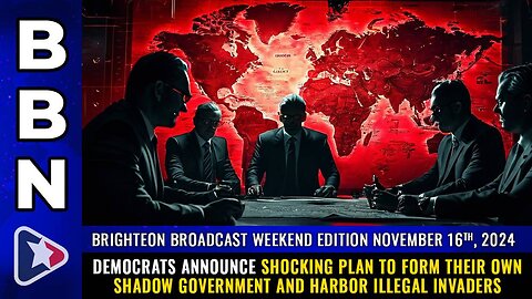 Brighteon Broadcast WEEKEND EDITION, Nov 16, 2024