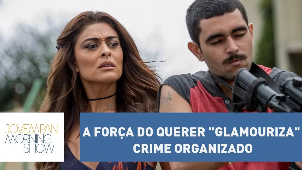 Ministro noveleiro? Alexandre de Moraes afirma que A Força Do Querer "glamouriza" crime organizado