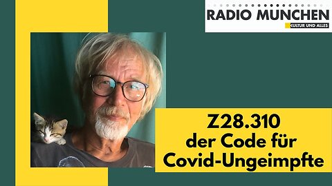 Z28.310 - der Code für Covid-Ungeimpfte - Interview mit Dr. Wolfgang Wodarg@Radio München
