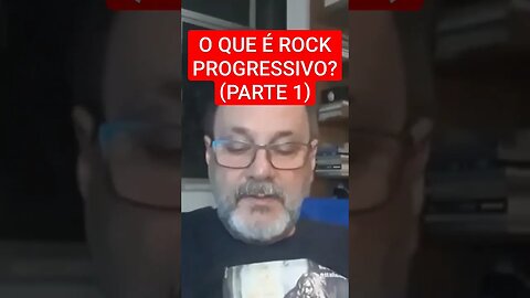 O QUE É ROCK PROGRESSIVO? (PARTE 1)